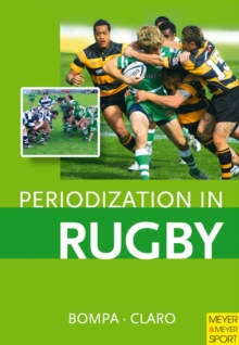 Periodization in Rugby – Tudor Bompa