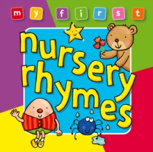 Image for My First... Nursery Rhymes