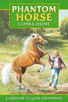 Image for Phantom Horse Comes Home