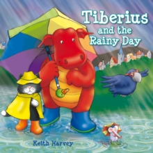 Image for Tiberius and the rainy day