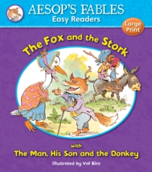 Image for The fox and the stork  : with, The man, his son and the donkey