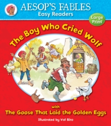 Image for The Boy Who Cried Wolf & The Goose That Laid the Golden Eggs