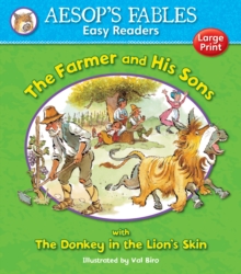 Image for The farmer and his sons  : with, The donkey in the lion's skin