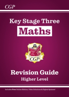Image for New KS3 Maths Revision Guide - Higher (includes Online Edition, Videos & Quizzes)