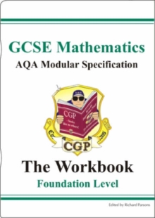 Image for GCSE Maths AQA Modular Specification Foundation Workbook