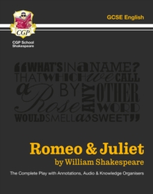 Image for Romeo & Juliet - The Complete Play with Annotations, Audio and Knowledge Organisers
