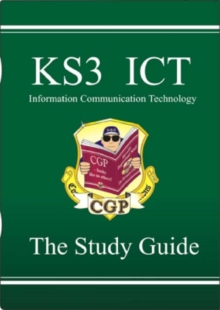Image for KS3 ICT  : information communication technology: The study guide