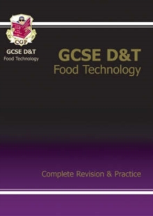 Image for GCSE Design &Technology Food Technology Complete Revision & Practice (A*-G Course)