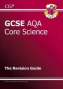 Image for GCSE Core Science AQA A Revision Guide - Higher Level (with Online Edition) (A*-G Course)