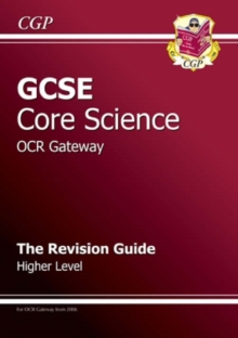 Image for GCSE Core Science OCR Gateway Revision Guide - Higher (with Online Edition)