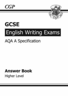 Image for GCSE AQA Producing Non-Fiction Texts and Creative Writing Answers - Higher (A*-G Course)