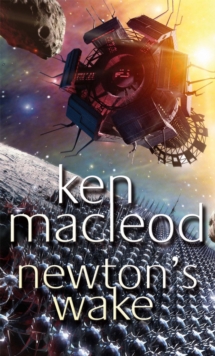 Image for Newton's wake  : a space opera