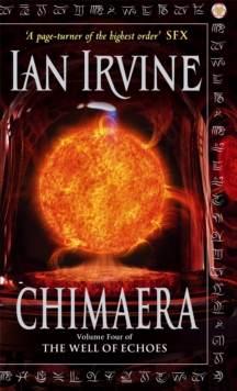 Chimaera: The Well of Echoes, Volume Four (A Three Worlds Novel)