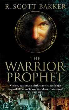 The Warrior-Prophet: Book 2 of the Prince of Nothing