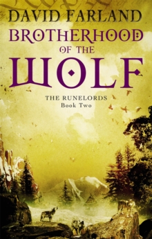 Brotherhood Of The Wolf: Book 2 of the Runelords