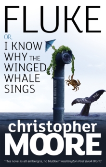 Fluke: Or, I Know Why the Winged Whale Sings