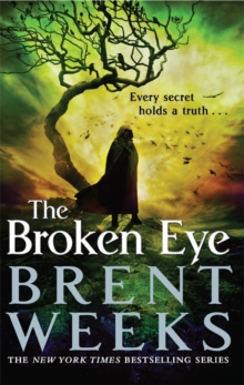 Image for The Broken Eye : Book 3 of Lightbringer