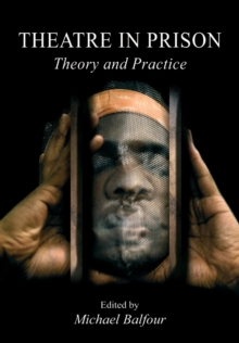 Image for Theatre in prison  : theory and practice