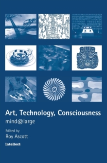 Image for Art, technology, consciousness  : mind@large