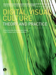 Image for Digital visual culture: theory and practice
