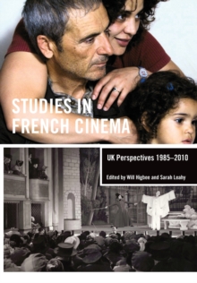 Image for Studies in French cinema  : UK perspectives, 1985-2010