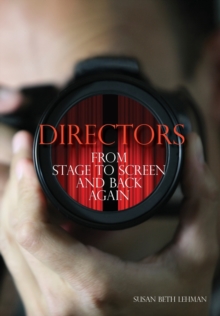 Image for Directors  : from stage to screen and back again