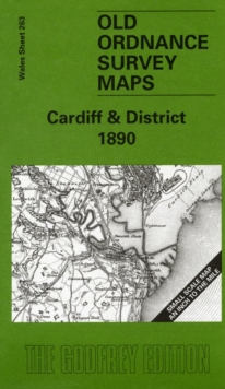 Cardiff and District 1890: One Inch Sheet 263