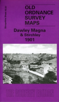 Image for Dawley Magna & Stirchley 1901 : Shropshire Sheet 43.07