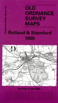 Image for Rutland and Stamford 1906 : One Inch Map 157
