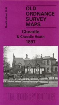 Image for Cheadle and Cheadle Heath 1897 : Cheshire Sheet 19.02