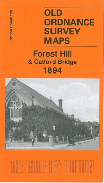 Image for Forest Hill and Catford Bridge 1894 : London Sheet 128.2