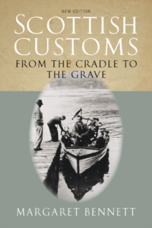 Image for Scottish customs  : from the cradle to the grave
