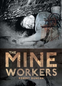 Image for The mineworkers