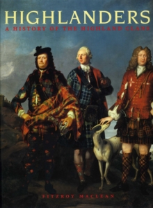 Image for Highlanders : A History of the Highland Clans