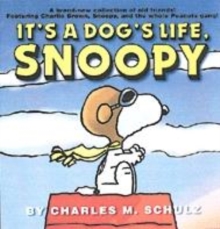 Image for It's a dog's life, Snoopy