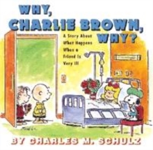 Image for Why, Charlie Brown, why?