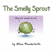 Image for The Smelly Sprout