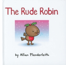 Image for The Rude Robin