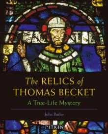 Image for The relics of Thomas Becket  : a true-life mystery
