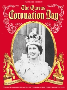 Image for The Queen's Coronation: to commemorate the 60th anniversary of the Queen's Coronation