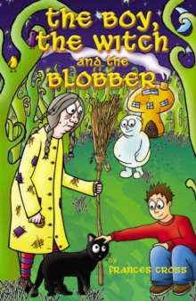 Image for The Boy, the Witch and the Blobber