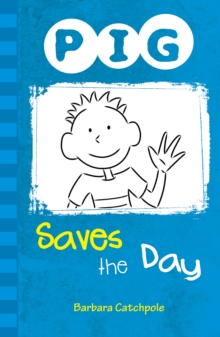 Image for PIG Saves the Day