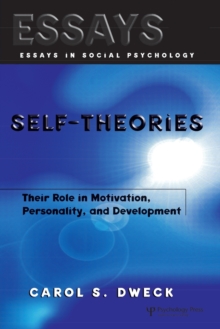 Image for Self-theories  : their role in motivation, personality, and development