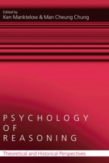 Image for Psychology of reasoning  : historical and philosophical perspective