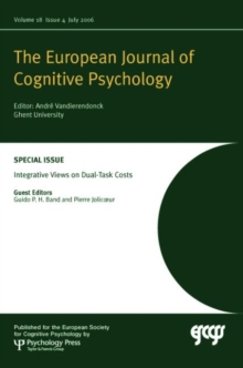 Image for Integrative views on dual-task costs  : a special issue of the European Journal of Cognitive Psychology