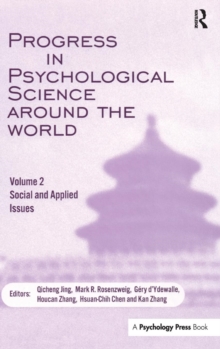 Image for Progress in Psychological Science Around the World. Volume 2: Social and Applied Issues
