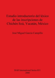 Image for Estudio introductorio del lexico de las inscripciones de Chichen Itza Yucatan