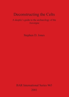 Image for Deconstructing the Celts
