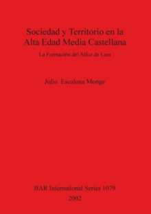 Image for Sociedad y Territorio en la Alta Edad Media Castellana