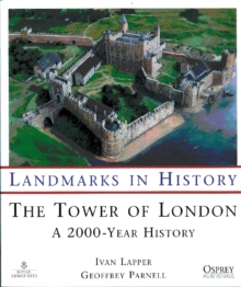 Image for The Tower of London  : a 2000-year history